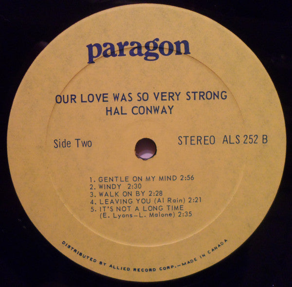 Hal Conway - Our Love Was So Very Strong