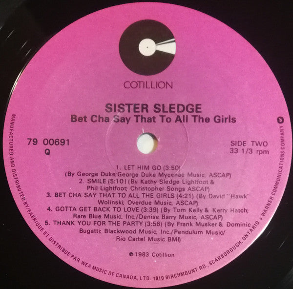 Sister Sledge - Bet Cha Say That To All The Girls
