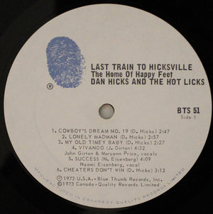Dan Hicks And His Hot Licks - Last Train To Hicksville...The Home Of Happy Feet