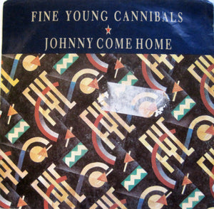 Fine Young Cannibals - Johnny Come Home