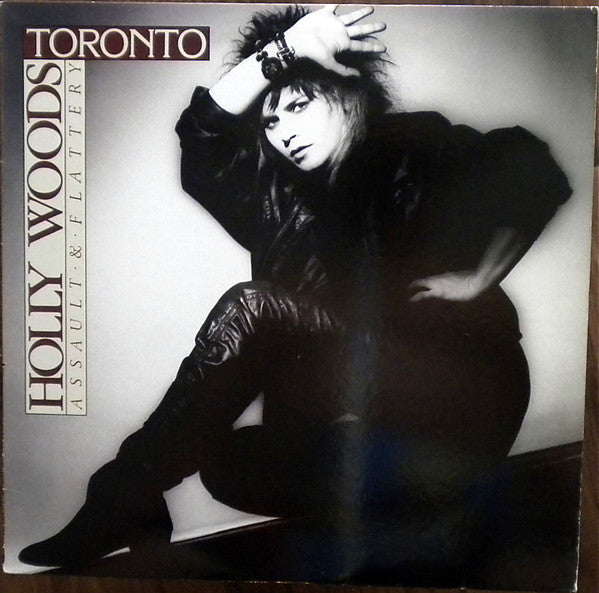 Holly Woods & Toronto - Assault & Flattery - 1984