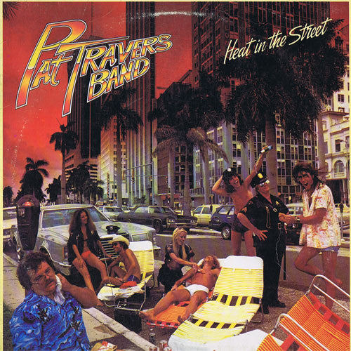 Pat Travers Band - Heat In The Street - 1978