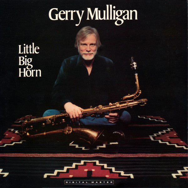 Gerry Mulligan - Little Big Horn - 1983