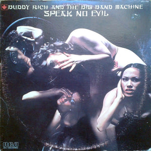 Buddy Rich And The Big Band Machine - Speak No Evil - 1976