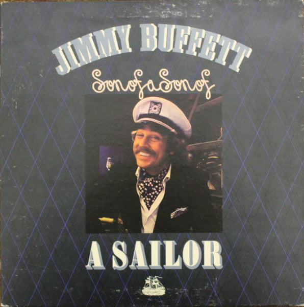 Jimmy Buffett - Son Of A Son Of A Sailor - 1978