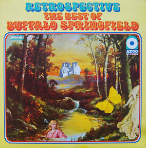 Buffalo Springfield - Retrospective - The Best Of Buffalo Springfield