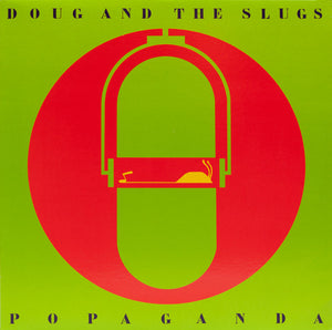 Doug And The Slugs - Popaganda