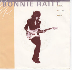 Bonnie Raitt - Thing Called Love