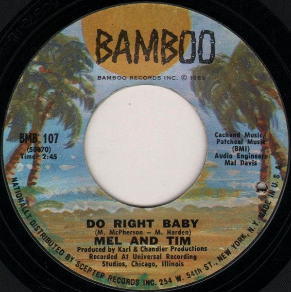 Mel & Tim - Backfield In Motion / Do Right Baby