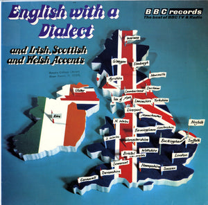 Various - English With A Dialect And Irish, Scottish And Welsh Accents - 1974