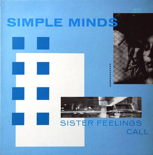 Simple Minds - Sons And Fascination / Sister Feelings Call