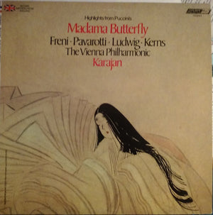 Mirella Freni, Luciano Pavarotti, Christa Ludwig, Robert Kerns, Wiener Philharmoniker, Herbert von Karajan - Highlights From Puccini's Madama Butterfly - 1976