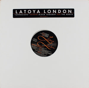 Latoya London Featuring Black Thought - Appreciate - 2005
