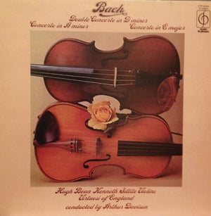 Johann Sebastian Bach, Virtuosi Of England, The, Arthur Davison, Hugh Bean, Kenneth Sillito - Double Concerto In D Minor, Concerto In A Minor, Concerto In E Major - 1976