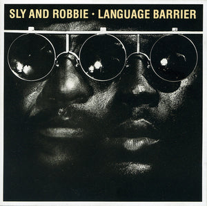 Sly & Robbie - Language Barrier - 1985