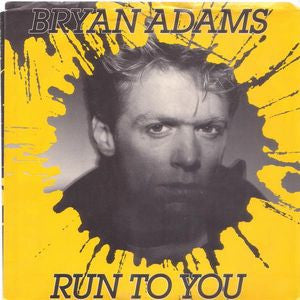 Bryan Adams - Run To You - 1984