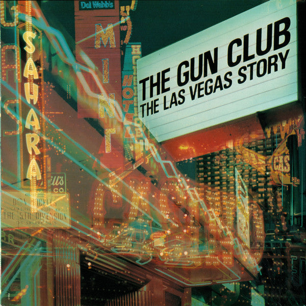The Gun Club - The Las Vegas Story