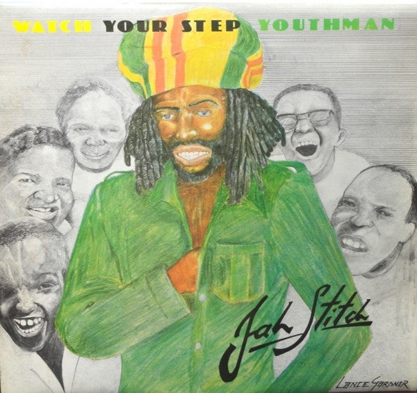 Jah Stitch - Watch Your Step Youthman - 1977