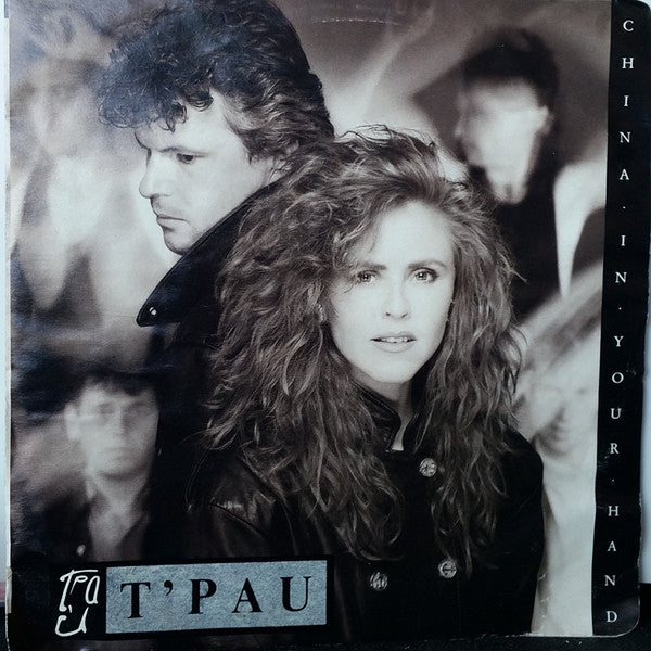 T'Pau - China In Your Hand / No Sense Of Pride