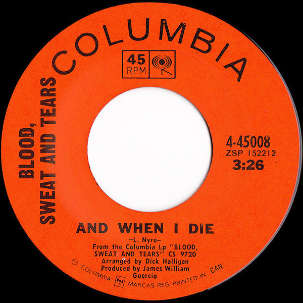 Blood, Sweat And Tears - And When I Die / Sometimes In Winter