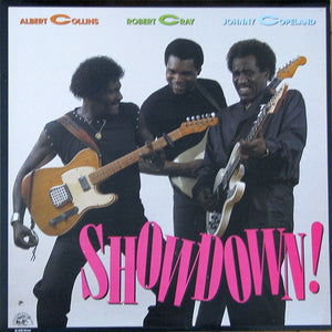 Albert Collins / Robert Cray / Johnny Copeland - Showdown! - 1985