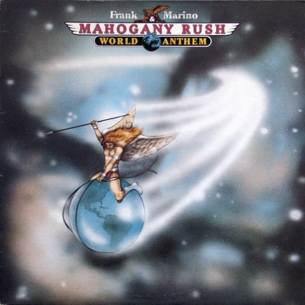 Frank Marino & Mahogany Rush - World Anthem - 1977