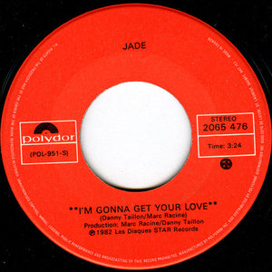 Jade - I'm Gonna Get Your Love - 1982