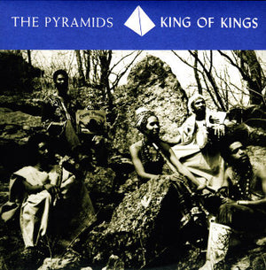 The Pyramids (3) - King Of Kings