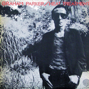 Graham Parker And The Rumour - Heat Treatment