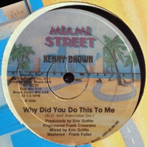 Kenny Brown - Why Did You Do This To Me