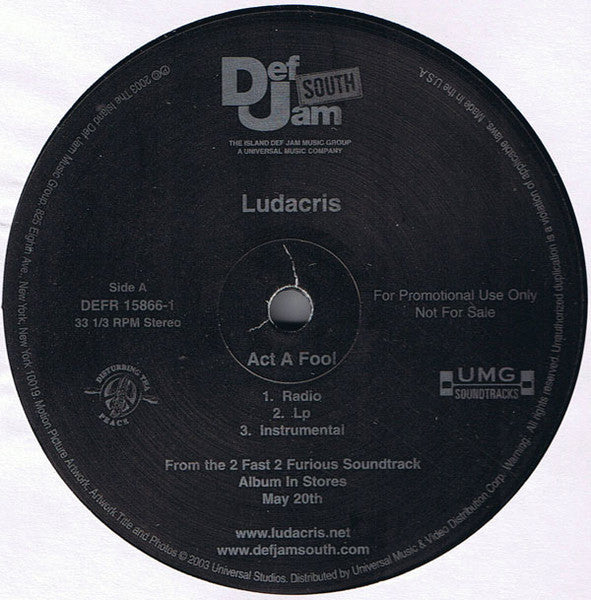 Ludacris - Act A Fool / Block Reincarnated - 2003