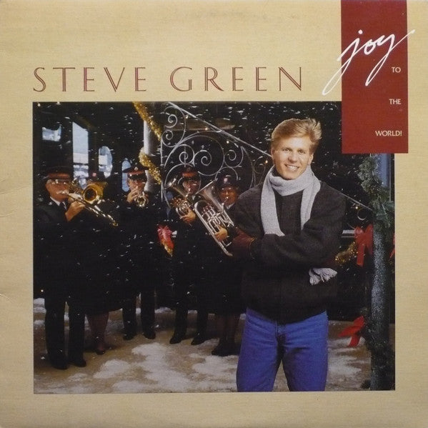 Steve Green - Joy To The World - 1987