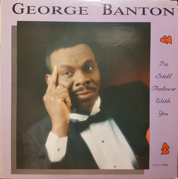 George Banton - I'm Still In Love With You