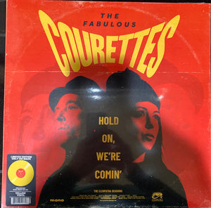 The Courettes - Hold On, We're Coming' Vinyl Record