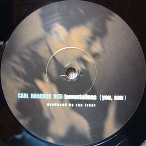 Carl Hancock Rux - Lamentations (You, Son) - 2001