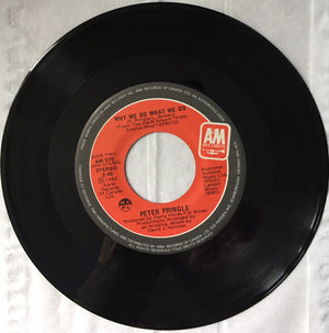 Peter Pringle - Outta My Sight/Why We Do What We Do - 1982