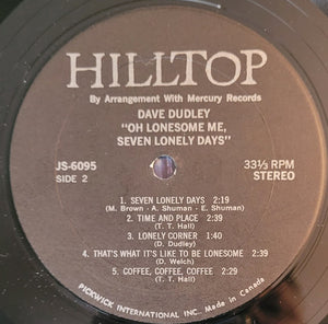 Dave Dudley - Oh Lonesome Me / Seven Lonely Days