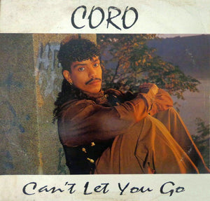 Coro - Can't Let You Go Vinyl Record