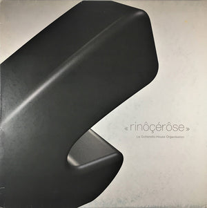 Rinôçérôse - La Guitaristic House Organisation