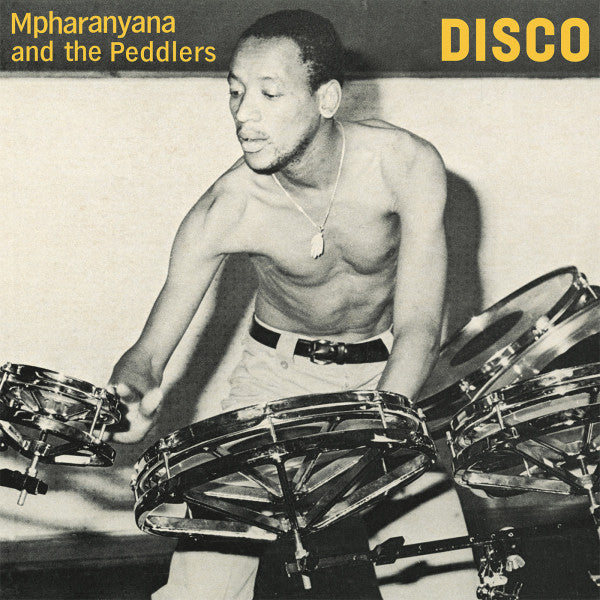 Mpharanyana And Peddlers (3), The - Disco - 2021