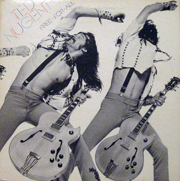 Ted Nugent - Free-For-All