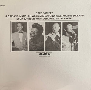 J.C. Heard / Mary Lou Williams / Edmond Hall / Maxine Sullivan - Cafe Society - 1973