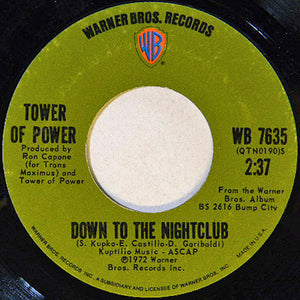 Tower Of Power - Down To The Night Club / What Happened To The World That Day - 1972