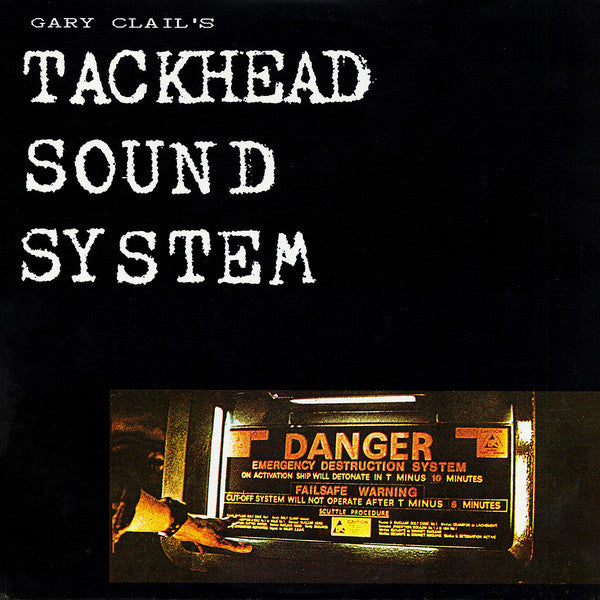 Gary Clail's Tackhead Sound System - Tackhead Tape Time - 1987