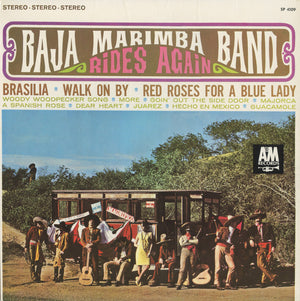 Baja Marimba Band - Rides Again