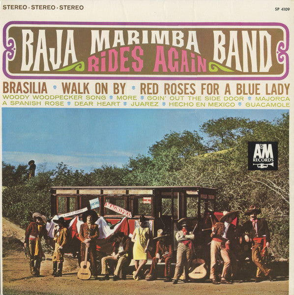 Baja Marimba Band - Rides Again