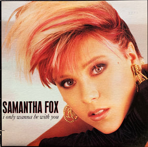 Samantha Fox - I Only Wanna Be With You - 1989