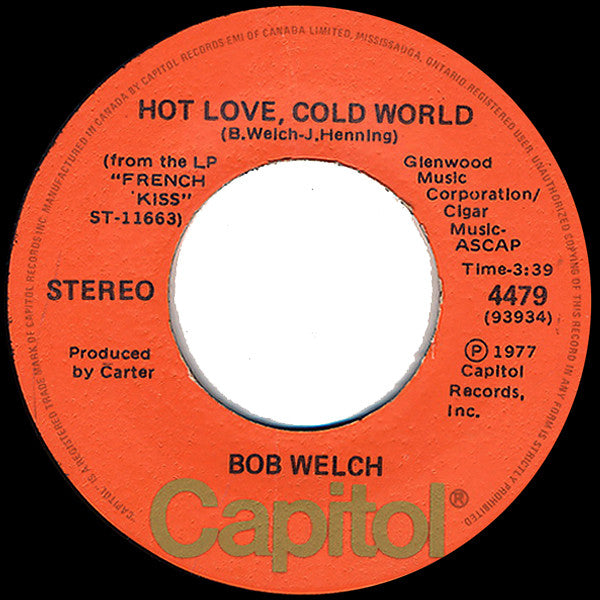 Bob Welch - Sentimental Lady / Hot Love, Cold World - 1977