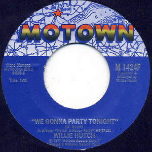 Willie Hutch - We Gonna Party Tonight - 1977