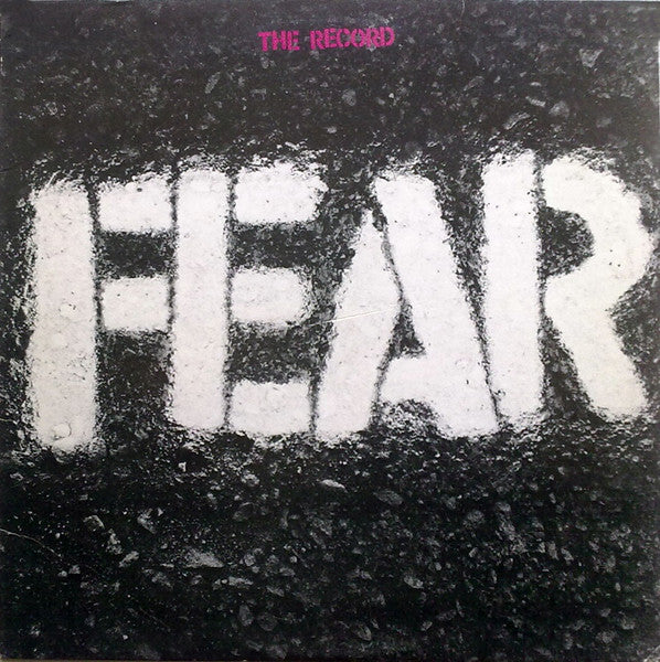 Fear - The Record - 1983